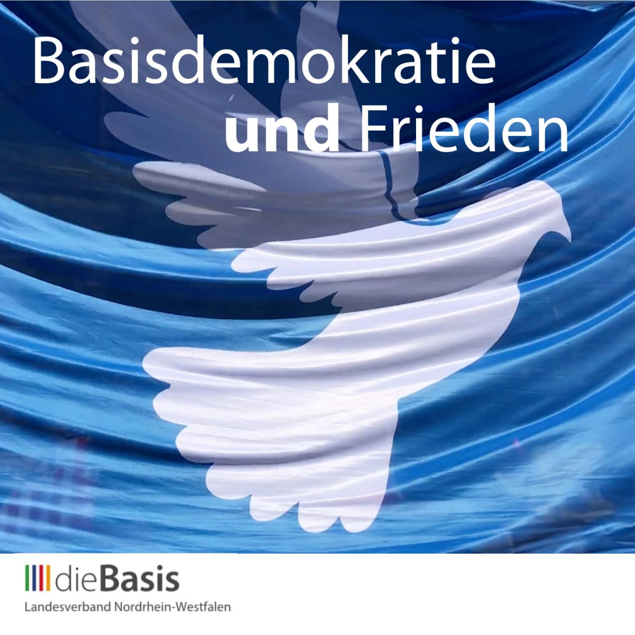 DieBasis Ist Die Neue Friedenspartei - DieBasis | Basisdemokratische ...