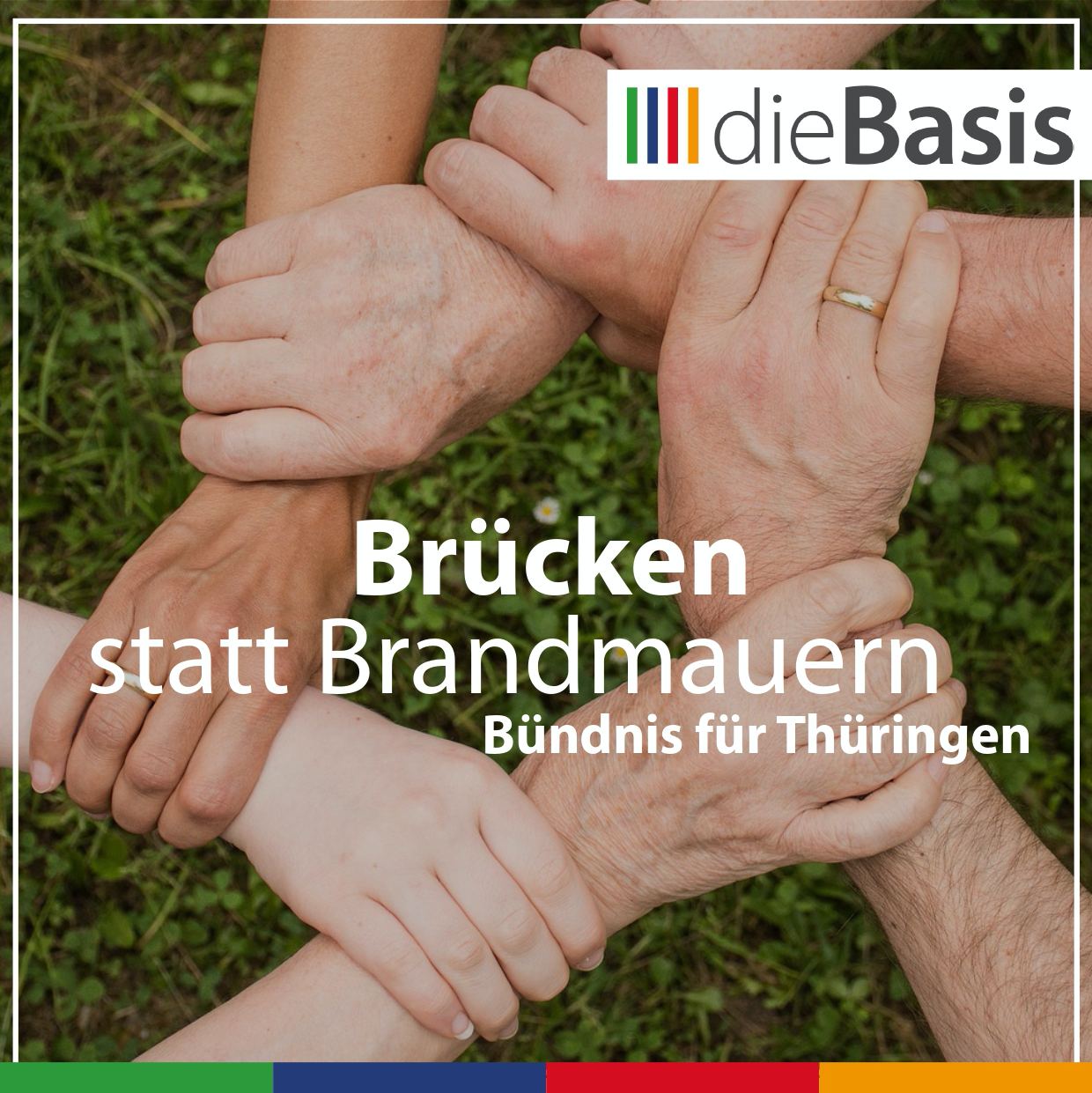Brücken statt Brandmauern (Bild) Bürger für Thüringen