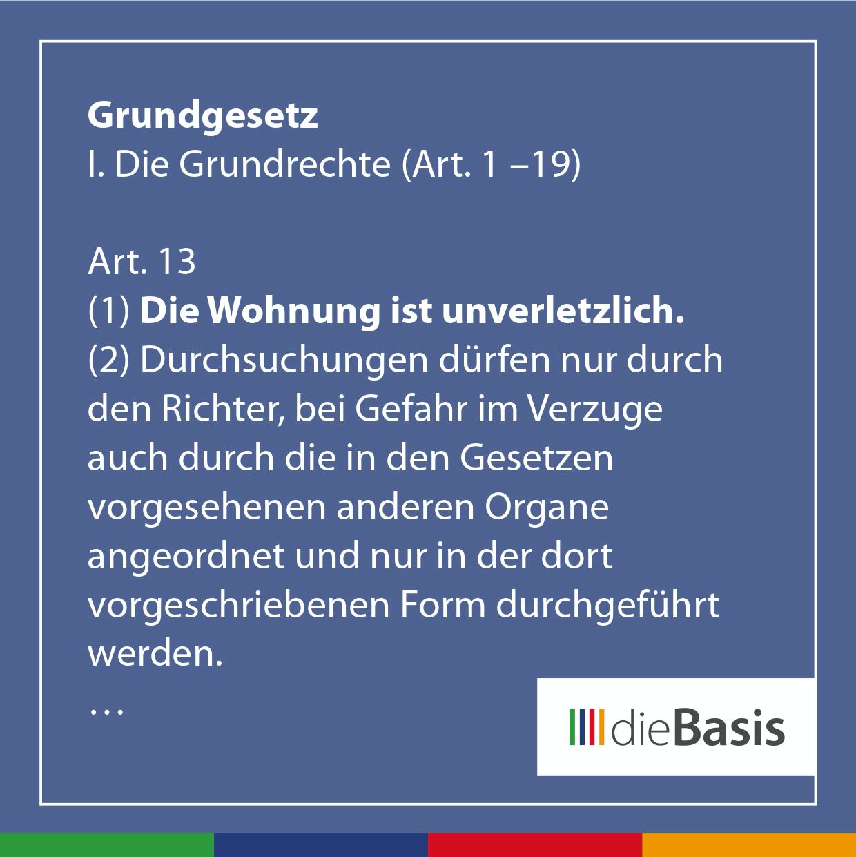 Vom Umgang mit dem Informationszugangsgesetz (Bild) Artikel 13 Grundgesetz - Unverletzlichkeit der Wohnung