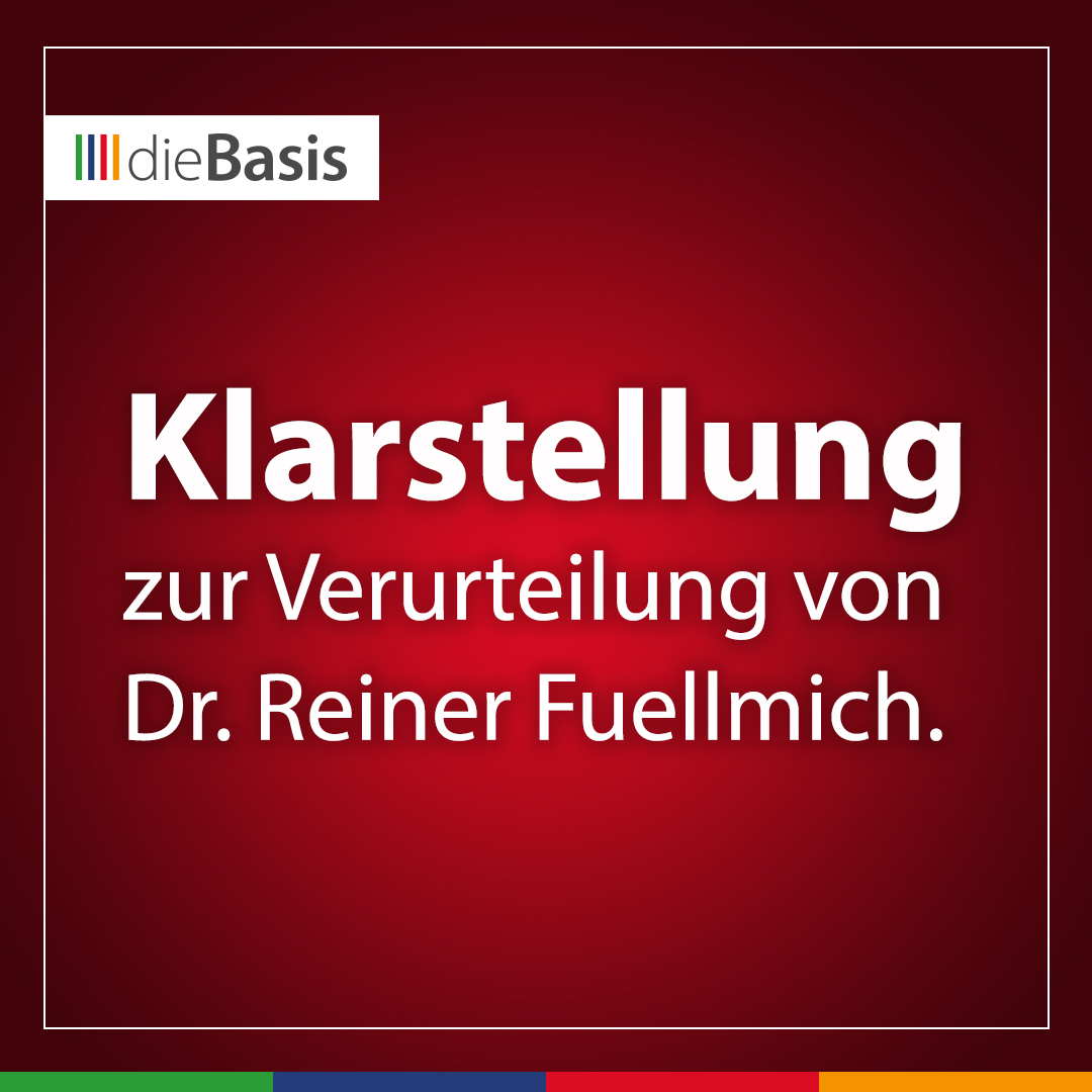 Klarstellung zur Verurteilung von Dr. Reiner Fuellmich