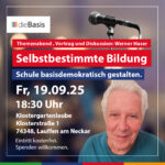 Selbstbestimmte Bildung – Schule basisdemokratisch gestalten