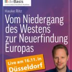 „Vom Niedergang des Westens zur Neuerfindung Europas“ mit Hauke Ritz in Düsseldorf