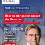 WEGBERGER HOFGESPRÄCHE mit Dr. Jörg Uhlig – Obrigkeitshörig?
