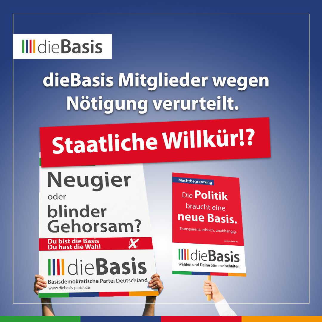 dieBasis (Bild) Beitragsbild zum Urteil gegen dieBasis-Mitglieder wegen Nötigung