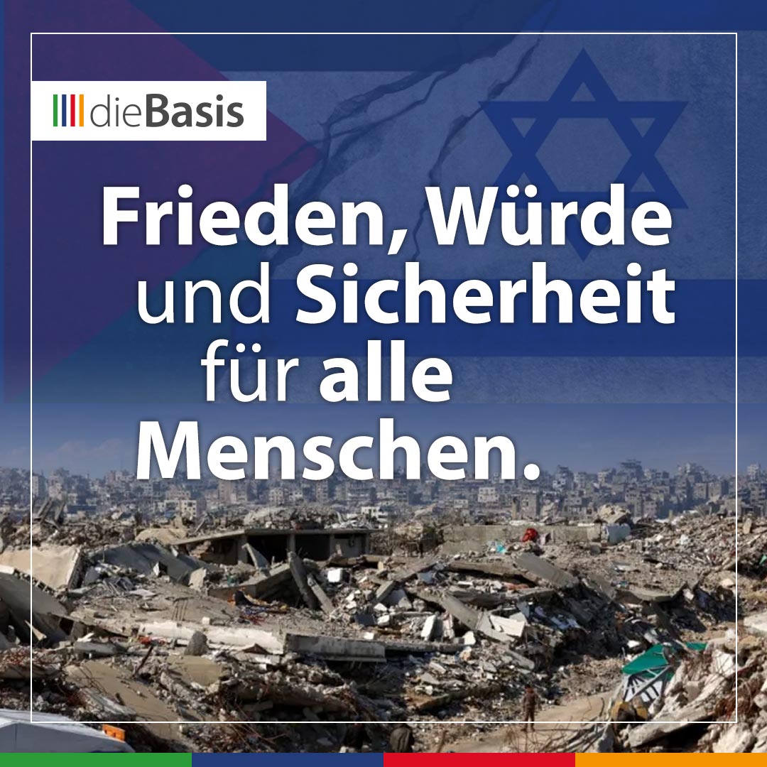 Frieden, Würde und Sicherheit für alle Menschen. Gaza