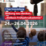 dieBasis Frühjahrsakademie – Bildung neu denken