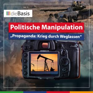 Beitragsbild Krieg durch Weglassen – Propaganda