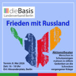Frieden mit Russland – Aktionstheater am 08. Mai 2026 in Berlin