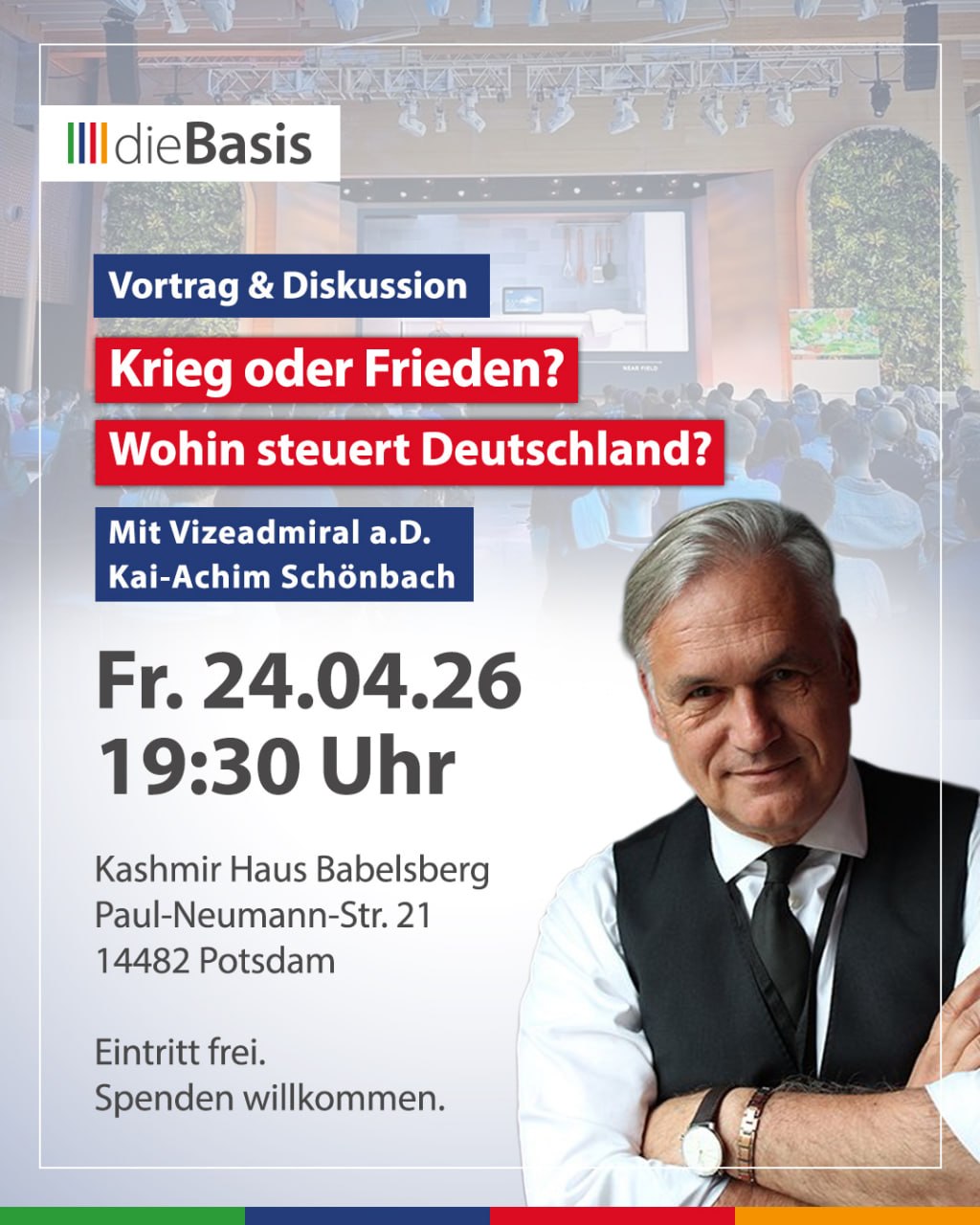 Krieg oder Frieden - Wohin  steuert Deutschland? – mit Kai-Achim Schönbach