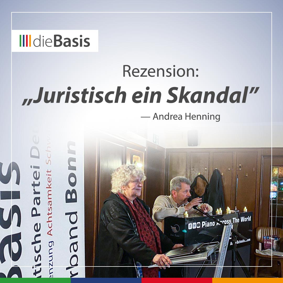 dieBasis (Bild) Rezension Buchvorstellung Juristisch ein Skandal von Andrea Henning