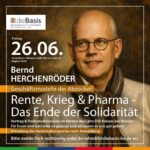 Rente, Krieg & Pharma -  Das Ende der Solidarität