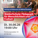 Waldorfschule – Pädagogik für Menschlichkeit und Freiheit mit Wilfried Kamholz