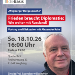Frieden braucht Diplomatie: Wie weiter mit Russland? – Vortrag und Diskussion mit Alexander Rahr